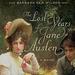 The Lost Years of Jane Austen
