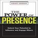 The Power of Presence