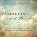 Communing with the Divine