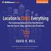 Location is (Still) Everything