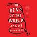 The Bend of the World