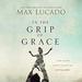 In the Grip of Grace