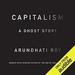 Capitalism: A Ghost Story