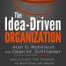 The Idea-Driven Organization