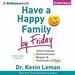 Have a Happy Family by Friday