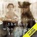 The Boy Who Talked to Dogs