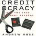 Creditocracy: And the Case for Debt Refusal