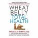 Wheat Belly Total Health