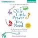 The Only Little Prayer You Need