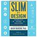 Slim by Design: Mindless Eating Solutions for Everyday Life