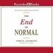 The End of Normal