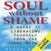 Soul Without Shame