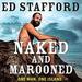 Naked and Marooned: One Man. One Island.
