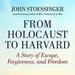 From Holocaust to Harvard