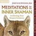 Meditations for the Inner Shaman