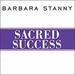 Sacred Success: A Course in Financial Miracles