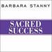 Sacred Success: A Course in Financial Miracles