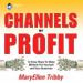 Channels of Profit
