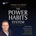 The Power Habits System