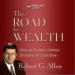 The Road to Wealth: Secrets to Achieving Your Dreams
