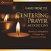 Centering Prayer Meditations