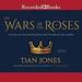 The Wars of the Roses