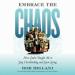 Embrace the Chaos