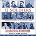 Thirteen Soldiers: A Personal History of Americans at War