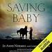 Saving Baby: How One Woman's Love for a Racehorse Led to Her Redemption