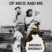 Of Mice and Me