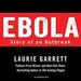 Ebola: Story of an Outbreak
