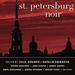 St. Petersburg Noir