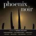 Phoenix Noir