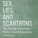 Sex, Lies, and Scantrons
