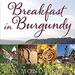 Breakfast in Burgundy