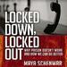 Locked Down, Locked Out