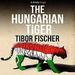 The Hungarian Tiger