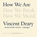 How We Are: The How to Live Trilogy, Book 1