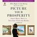 Picture Your Prosperity