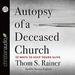 Autopsy of a Deceased Church