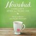 Nourished: A Search for Health, Happiness and a Good Night's Sleep