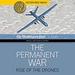 The Permanent War: Rise of the Drones