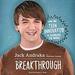 Breakthrough: How One Teen Innovator Is Changing the World