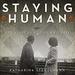 Staying Human: The Story of a Quiet WWII Hero