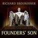 Founders' Son: A Life of Abraham Lincoln