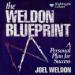 The Weldon Blueprint: A Personal Plan for Success