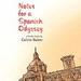 Notes for a Spanish Odyssey