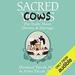 Sacred Cows: The Truth about Divorce and Marriage