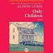 Only Children