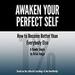 Awaken Your Perfect Self